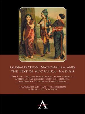 cover image of Globalization, Nationalism and the Text of 'Kichaka-Vadha'